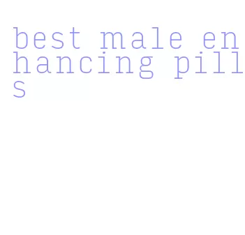 best male enhancing pills