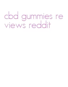 cbd gummies reviews reddit
