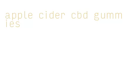 apple cider cbd gummies