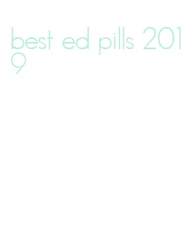 best ed pills 2019