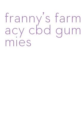 franny's farmacy cbd gummies