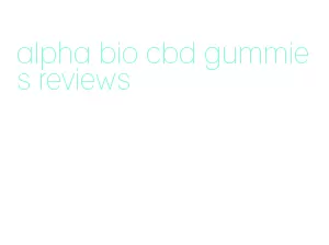 alpha bio cbd gummies reviews