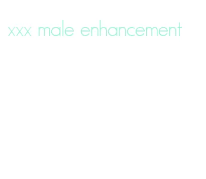 xxx male enhancement