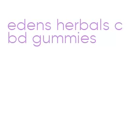 edens herbals cbd gummies