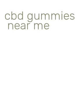 cbd gummies near me