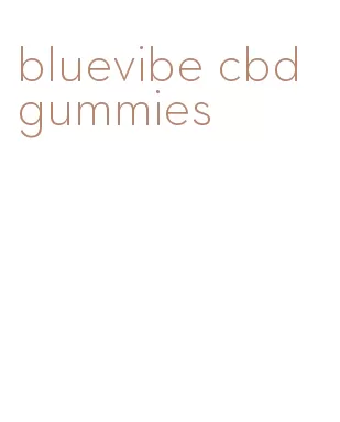 bluevibe cbd gummies