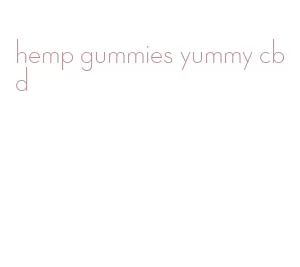 hemp gummies yummy cbd