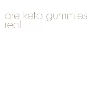 are keto gummies real