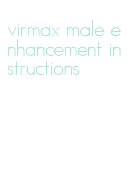 virmax male enhancement instructions