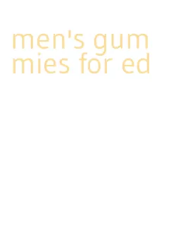 men's gummies for ed