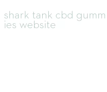 shark tank cbd gummies website