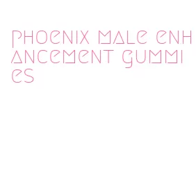 phoenix male enhancement gummies