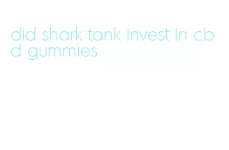 did shark tank invest in cbd gummies