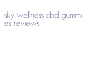 sky wellness cbd gummies reviews