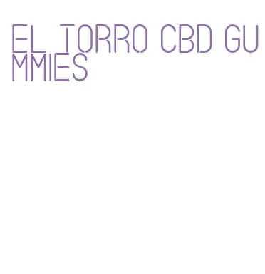 el torro cbd gummies