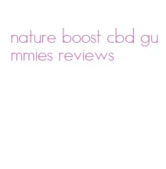 nature boost cbd gummies reviews