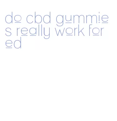 do cbd gummies really work for ed