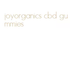 joyorganics cbd gummies