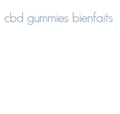 cbd gummies bienfaits