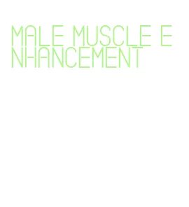 male muscle enhancement
