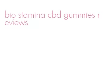 bio stamina cbd gummies reviews