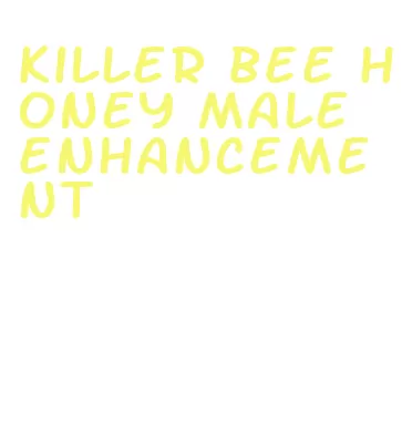 killer bee honey male enhancement