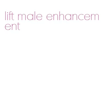 lift male enhancement