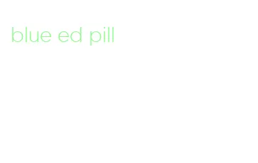blue ed pill
