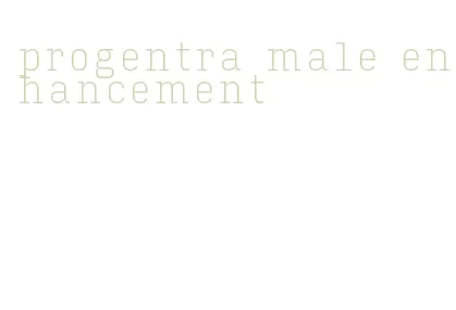 progentra male enhancement