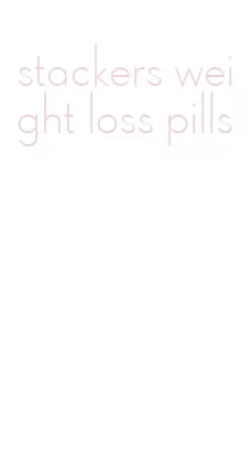 stackers weight loss pills