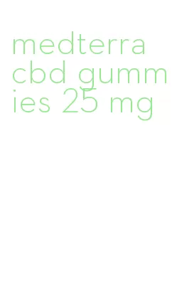 medterra cbd gummies 25 mg