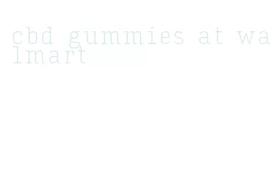 cbd gummies at walmart