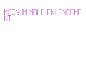 magnum male enhancement
