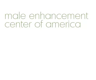 male enhancement center of america