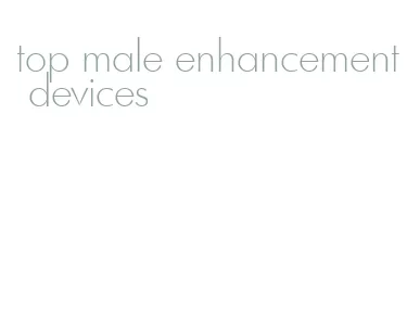 top male enhancement devices