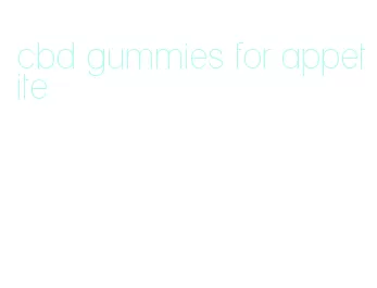 cbd gummies for appetite