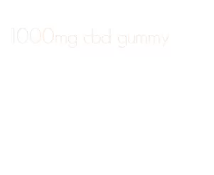 1000mg cbd gummy