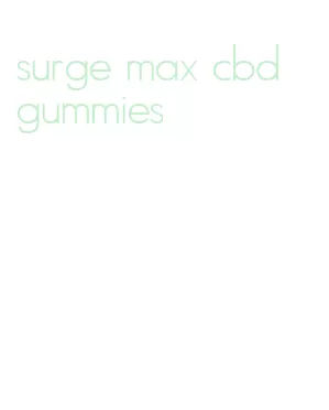 surge max cbd gummies
