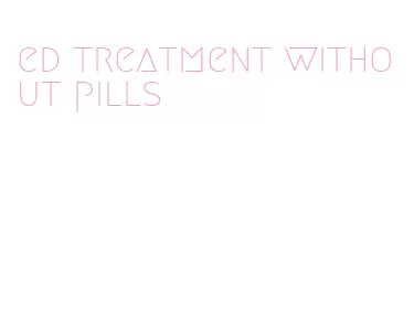 ed treatment without pills